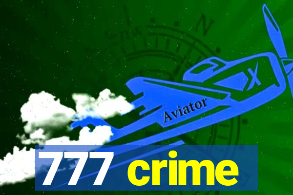 777 crime